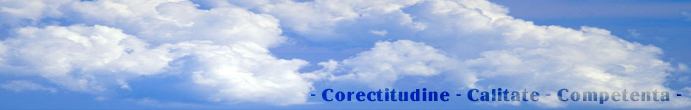 - Corectitudine - Calitate - Competenta -